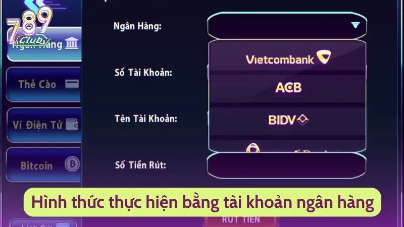 Hình thức thực hiện bằng tài khoản ngân hàng