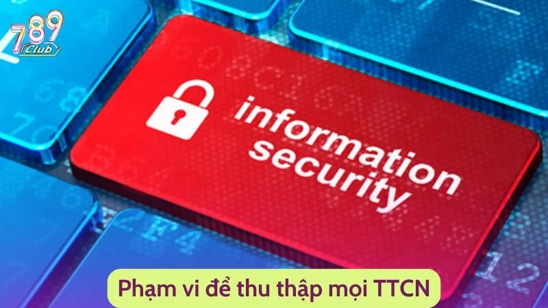 Phạm vi để thu thập mọi TTCN