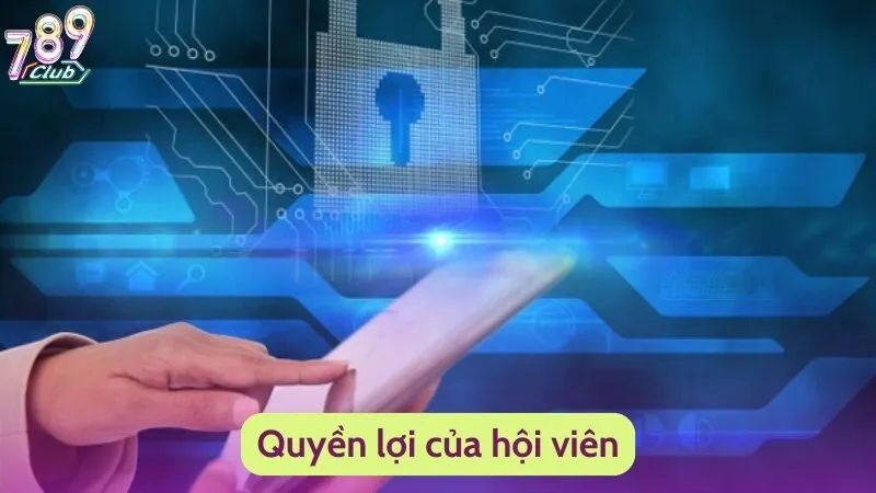 Quyền lợi của hội viên