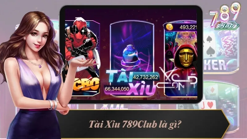 Hiểu về Tài Xỉu 789Club